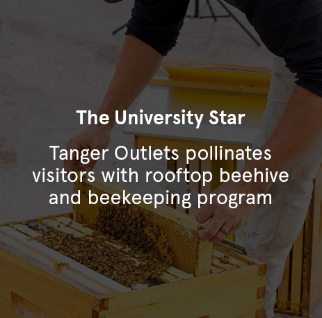 The University Star - Tanger Outlets pollinates visitors with rooftop beehive and beekeeping program
